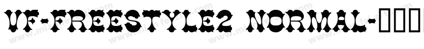 Vf-FreeStyle2 Normal字体转换